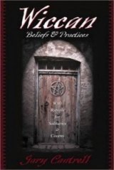 Wiccan Beliefs and Practices